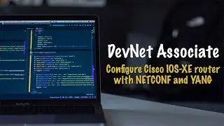 Run Automated Script to Configure Cisco IOS-XE with NETCONF