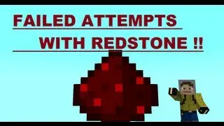 Failed attempts with redstone