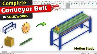 Motion study of Conveyor in SolidWorks| CAD with Mohsin