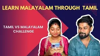 Learn Malayalam through Tamil | Easy pickup