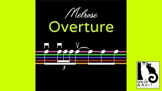 Melrose Overture • MattJohnsonMusic.x