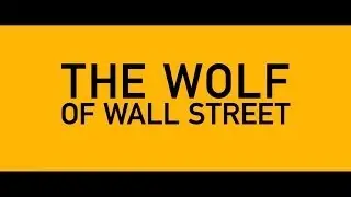 The Wolf of Wall Street - 2013 - Official Trailer