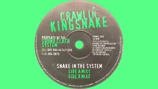 Crawlin' Kingsnake – Snake In The System (Mix 1).
