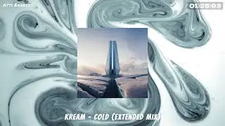 KREAM - Cold (Extended Mix)