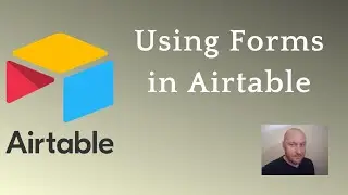 Everything You Need to Know about Airtable Forms