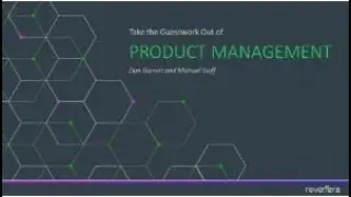 Take the Guesswork Out of Product Management