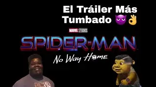 Ete Sech Roba El Canal De Pengas859 #3: Ete Sech Reacciona Al Tráiler De Spiderman No Way Home