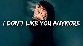 Anna Clendening - I Don't Even Like You Anymore (Lyrics)