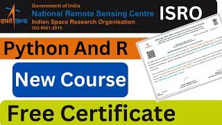 ISRO Python And R New Course | ISRO Certificate | ISRO Courses