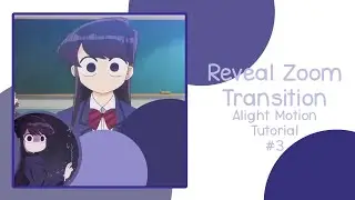 Reveal Zoom Transition | Alight Motion Tutorial