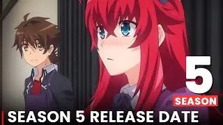 High School DxD Season 5 Release Date Updates!!!