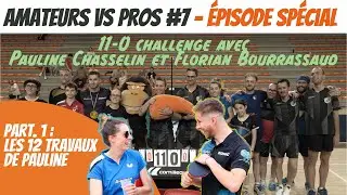 Amateur vs Pro table tennis players - Episode 7 w/ Pauline Chasselin and Florian Bourrassaud (Pt. 1)