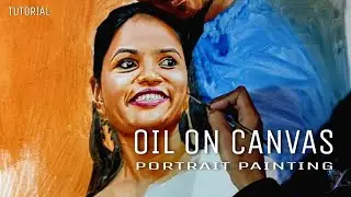 OIL PAINTING || Oil On Canvas || Couple Portrait || Timelapse Tutorials || hindi.