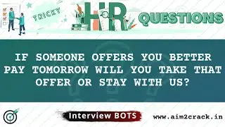 Will you leave us for higher package? | Tricky HR Q&A | Tips & Tricks | HR-Bots#5 | Aim2crack