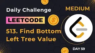 ✅Day 59 | LeetCode 513. Find Bottom Left Tree Value #dailychallenge #leetcode #solution #problem
