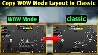 How to copy WOW Mode Layout in classic bgmi/pubg | Copy classic mode settings to Wow | easy tutorial