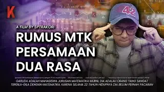 [DRAMA] RUMUS MTK PERSAMAAN DUA RASA