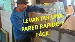 LEVANTAR UNA PARED RÁPIDO Y FACIL ALBAÑILERÍA