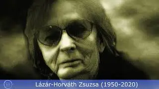 Versfa - Lázár-Horváth Zsuzsa (1950-2020)
