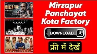Watch free Mirzapur season 3 , season 2 , Kota factory season 3 and Panchyat season 3 easily
