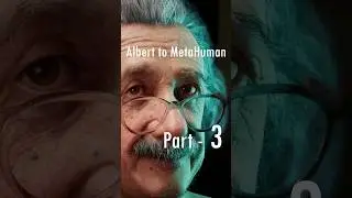 Custom MetaHuman - Albert Einstein - From Maya to Unreal Engine - Part 3