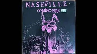 Nashville Coming Fire Compilation 7"