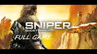 Sniper: Ghost Warrior - Gameplay Walkthrough Full Game (PC) No Commentary!