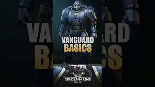 Vanguard Basics In Warhammer 40k: Space Marines 2 #spacemarines #spacemarines2 #Warhammer