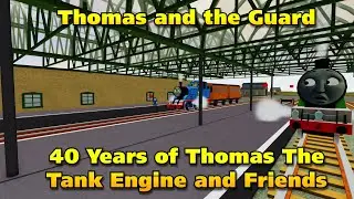Thomas and the Guard (40 Years Of Thomas and Friends)