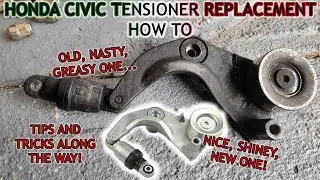 Honda Civic EX 8th Gen Tensioner Replacement  - How To! Nice and Smooth Now!
