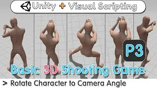Visual Scripting Basic Third Person Rotate Character follow Camera Angle - Part 3 | Unity 3D