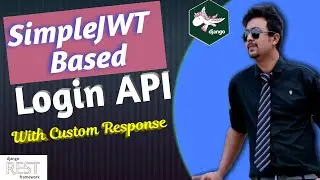 11. Simple JWT based Login API and Customization | Increase Lifetime of Token Generated by SimpleJWT