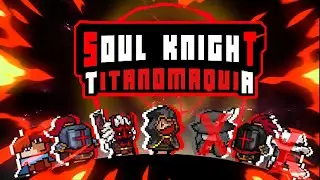 Soul Knight Titanomaquia EP #3 | Los peores biomas
