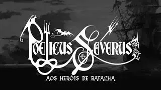 Poeticus Severus - Aos Heróis de Batalha