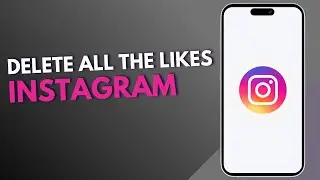 How to remove or delete all the likes from Instagram