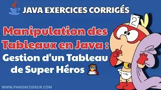 Java Exercice Corrige : Manipulation d'un Tableau de  Superhéros & de Puissance - 💻🦸‍♂️