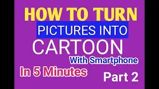 How to turn pictures into cartoon on android - Make pictures look 99% real like the original image.