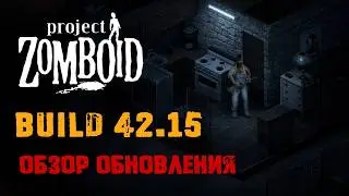 Project Zomboid Update 42.15 (Build 42.15 Unstable Released) Preview