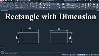 AutoCAD Draw Rectangle With Dimensions |