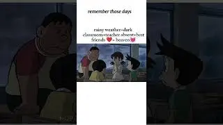Remember those days🥺🥺😩😩😩🤌#nobita#doreamon