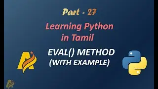 Learning Python in Tamil |Part-27|EVAL() METHOD