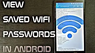 How to See/View Saved WiFi Passwords in Android | Show Wifi Key or Password | Trick |