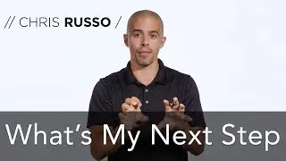 WHAT'S MY NEXT STEP | CHRIS RUSSO - Daily Devotional