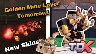 GOLDEN MINE LAYER RELEASES TOMORROW | Roblox Tower Defense X