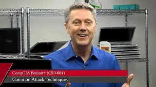 Common Pentest Attack Techniques (CompTIA Pentest+)