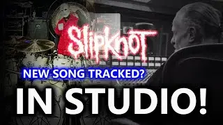 (NEW STUDIO FOOTAGE) Slipknot in Studio! "Long May You Die" recorded already?