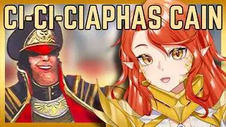 Warhammer Vtuber Reaction: Emperor TTS CI-CI-CIAPHAS CAIN