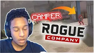 THE CAMPERS IN THIS GAME ARE ON ANOTHER LEVEL!! ROGUE COMPANY