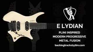 Plini Inspired Modern Progressive Metal Fusion Guitar Backing Track Jam in E Lydian / B Major