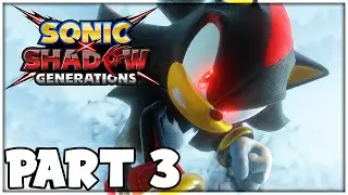 Sonic X Shadow Generations Walkthrough PART 3 - Kingdom Valley & Sunset Heights (PS5 1440p)